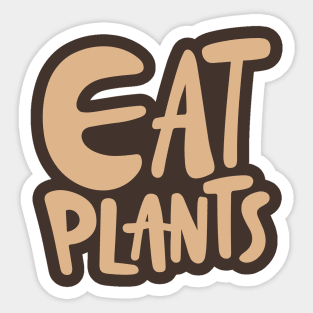 Eat Plants Retro Vintage Text Sticker